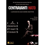 Centravanti Nato  [Dvd Nuovo]