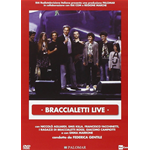 Braccialetti Live  [Dvd Nuovo]