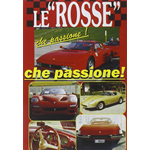 Rosse Che Passione (Le) - Documentario Storico Della Ferrari  [Dvd Nuovo]