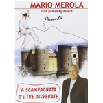 Mario Merola E La Sua Compagnia - A Scampagnata D'e Tre Disperate  [Dvd Nuovo]