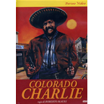 Colorado Charlie  [Dvd Nuovo]