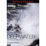 Deep Water  [Dvd Nuovo]
