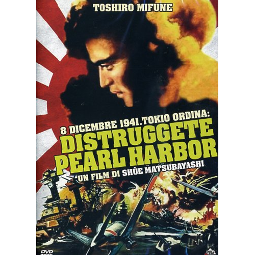8 Dicembre 1941 Tokio Ordina: Distruggete Pearl Harbor  [Dvd Nuovo]