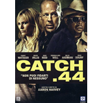 Catch 44  [Dvd Nuovo]