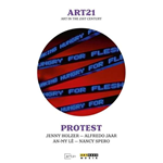 Art21 - Protest  [Dvd Nuovo]