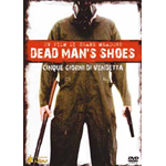 Dead Man's Shoes - Cinque Giorni Di Vendetta  [Dvd Nuovo]