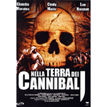 Nella Terra Dei Cannibali (Edizione 2005)  [Dvd Nuovo]