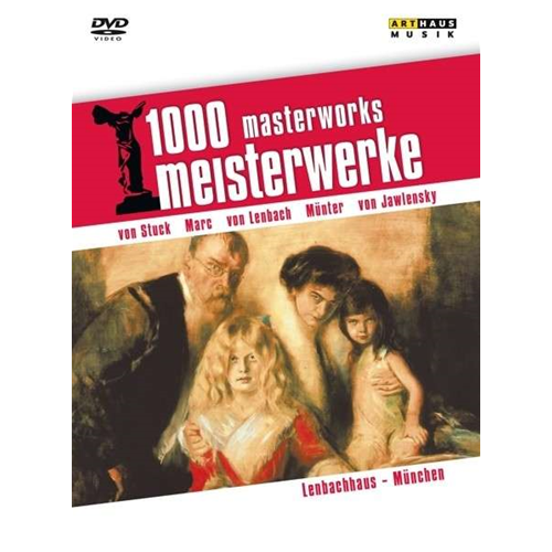 1000 Meisterwerke - Lenbachhaus München  [Dvd Nuovo]