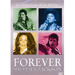 Michael Jackson - Forever - La Vera Storia Del Re Del Pop  [DVD Usato Nuovo]