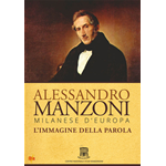 Alessandro Manzoni - Milanese D’Europa. L'Immagine Della Parola  [Dvd Nuovo]