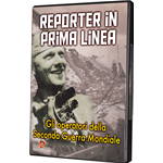 Reporter In Prima Linea - Gli Operatori Della Seconda Guerra Mondiale  [Dvd Nuov