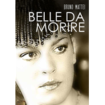 Belle Da Morire  [Dvd Nuovo]