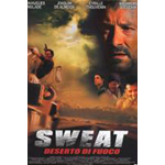 Sweat - Deserto Di Fuoco  [Dvd Nuovo]