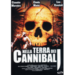 Nella Terra Dei Cannibali (Edizione 2007)  [Dvd Nuovo]