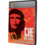 Che Guevara - Il Mito Rivoluzionario  [Dvd Nuovo]