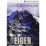 Grandi Nord Delle Alpi (Le) - Eiger  [Dvd Nuovo]