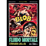 Blob - Fluido Mortale - Special Edition (Restaurato In Hd)  [Dvd Nuovo]