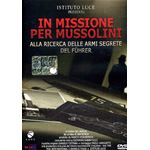 In Missione Per Mussolini  [Dvd Nuovo]