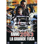 Anno 2053 - La Grande Fuga  [Dvd Nuovo]