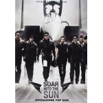 Soar Into The Sun - Operazione Top Gun [Dvd Usato]