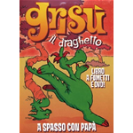 Grisu' Il Draghetto #07 - A Spasso Con Papa' (Dvd+Libro)  [Dvd Nuovo]