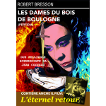 Dames Du Bois De Boulogne (Les) / Eternel Retour (L')
