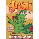 Grisu' Il Draghetto #09 - Quel Drago Di Mio Papa' (Dvd+Libro)  [Dvd Nuovo]