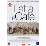 Latta E Cafe'  [Dvd Nuovo]