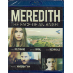 Meredith - The Face Of An Angel [Blu-Ray Nuovo]