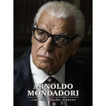 Arnoldo Mondadori - I Libri Per Cambiare Il Mondo