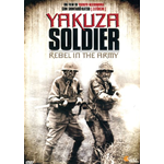 Yakuza Soldier - Rebel In The Army  [Dvd Nuovo]