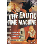 Exotic Time Machine (The) [Dvd Usato]