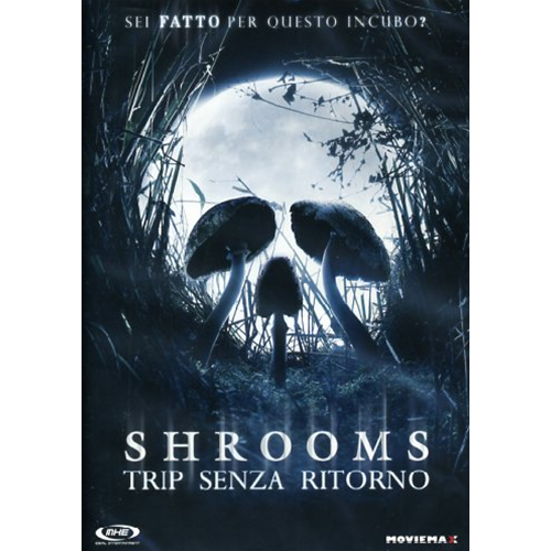 Shrooms - Trip Senza Ritorno [Dvd Usato]