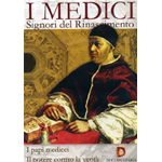 Medici (I) - Signori Del Rinascimento - I Papi Medicei / Il Potere Contro La Ver