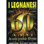 Legnanesi (I) - 60 Anni In Una Grande Rivista 1949-2009  [Dvd Nuovo]