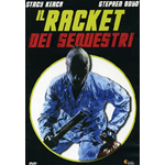 Racket Dei Sequestri (Il)  [Dvd Nuovo]