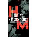 Hitler E Mussolini - L’Opera Degli Assassini  [Dvd Nuovo]