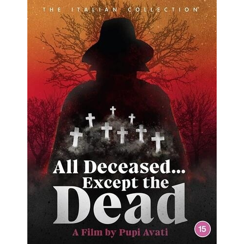 ALL THE SOULS EXCEPT THE DEAD / TUTTI DEFUNTI TRANNE I MORTI
