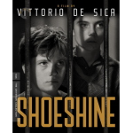 SHOESHINE / SCIUSCIA' (4K ULTRA HD + BLU-RAY)