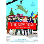 NEW YEAR THAT NEVER CAME [EDIZIONE: PAESI BASSI]
