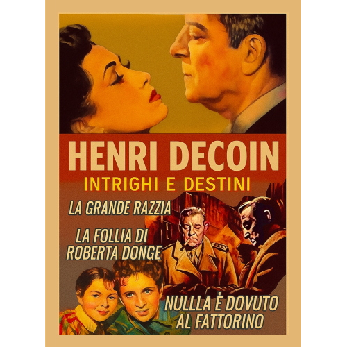 HENRI DECOIN, INTRIGHI E DESTINI