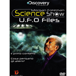 Morgan Freeman Science Show - Ufo Files  [Dvd Nuovo]