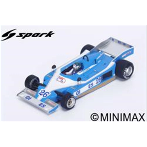 LIGIER JS9 J.LAFFITE 1978 N.26 RETIRED MONACO GP 1:43 Spark Model Formula 1 Modellino